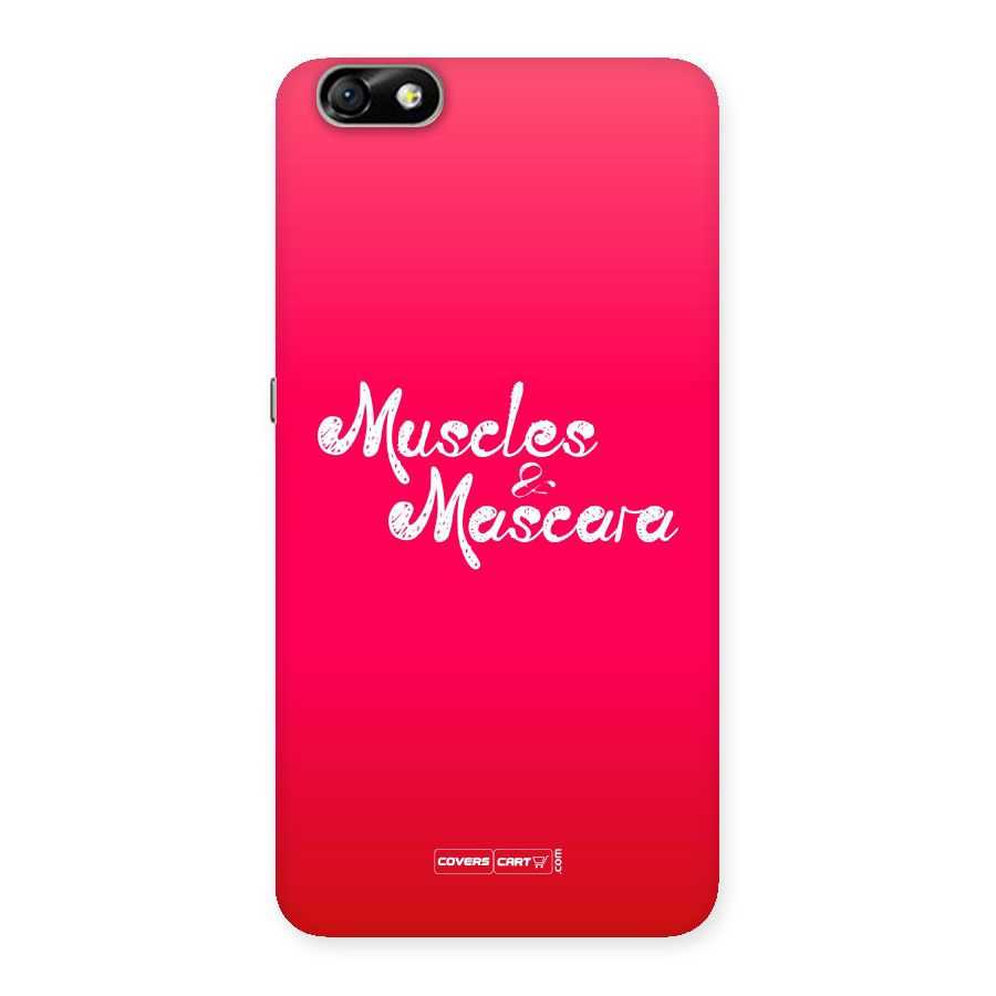 Muscles and Mascara Back Case for Honor 4X