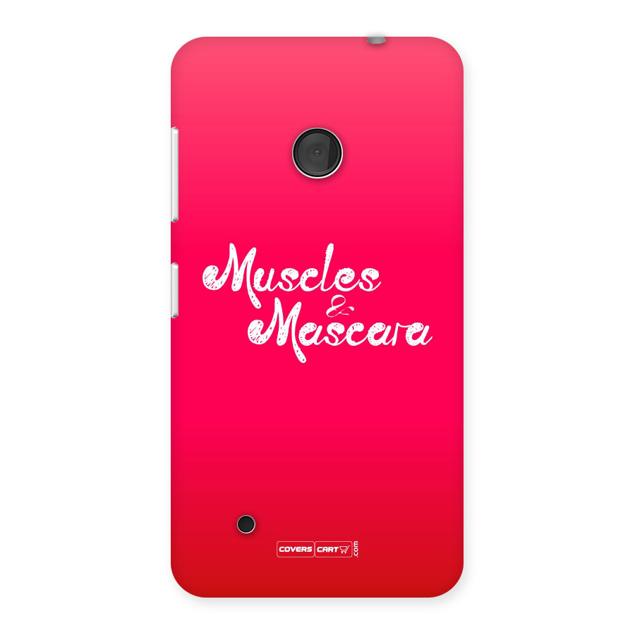 Muscles and Mascara Back Case for Lumia 530