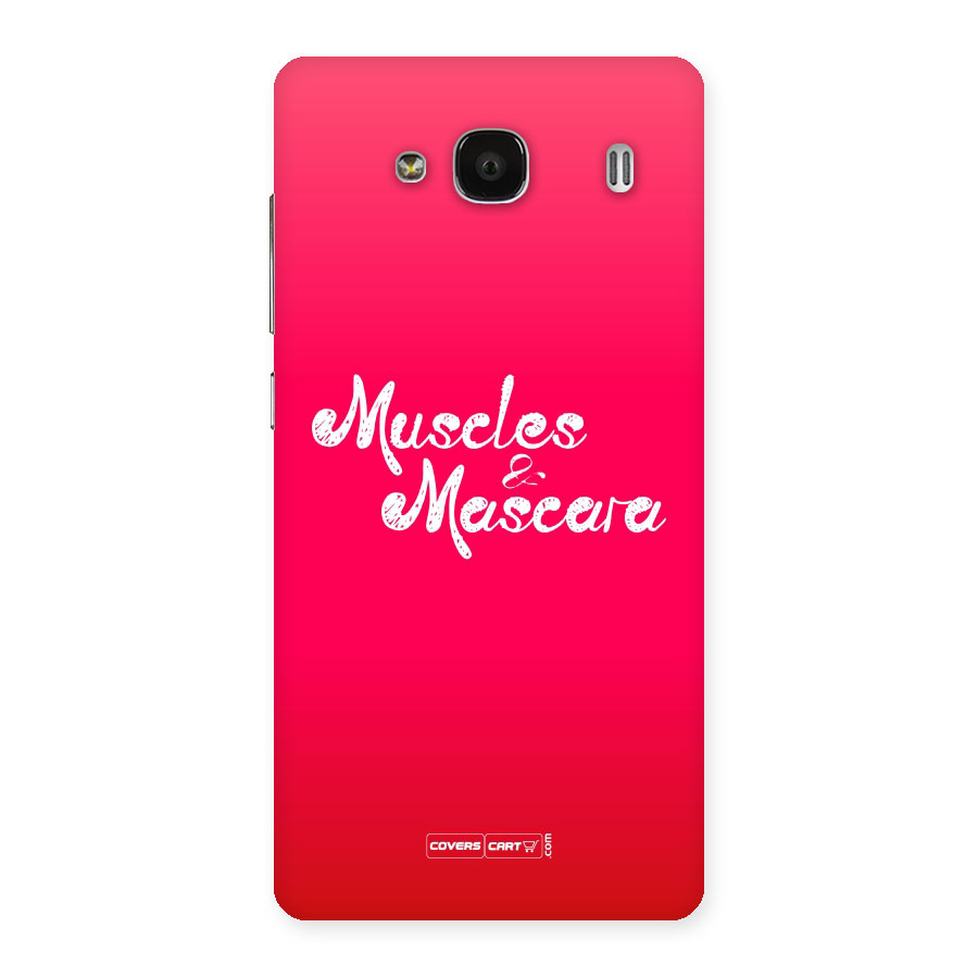 Muscles and Mascara Back Case for Redmi 2
