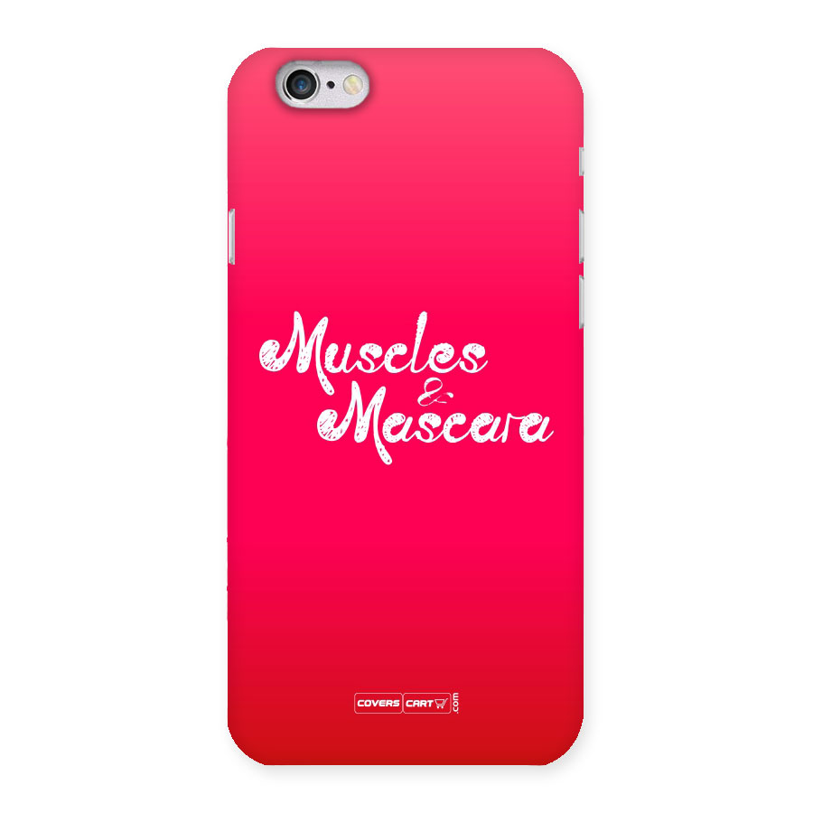Muscles and Mascara Back Case for iPhone 6 6S