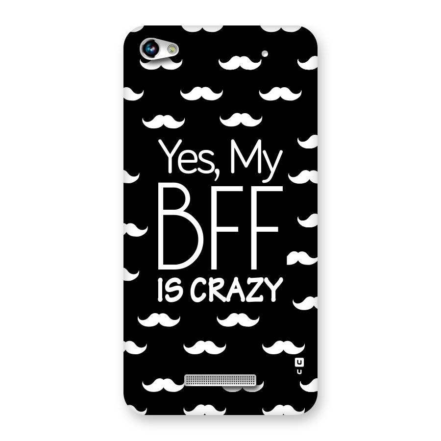 My Bff Is Crazy Back Case for Micromax Hue 2