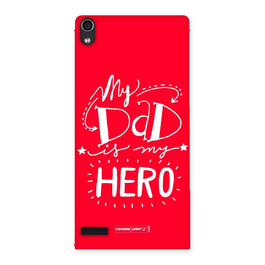 My Dad My Hero Back Case for Ascend P6