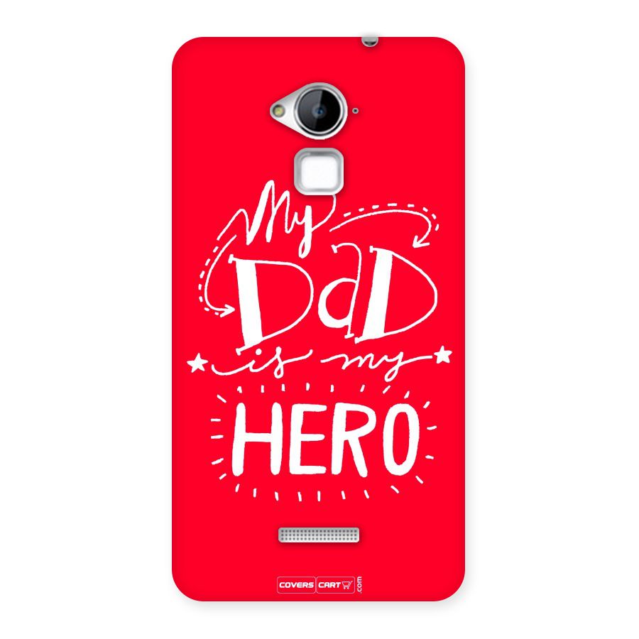 My Dad My Hero Back Case for Coolpad Note 3