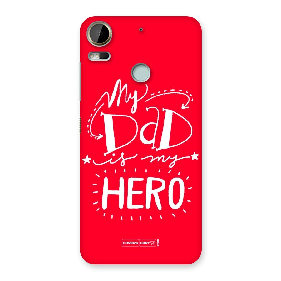 My Dad My Hero Back Case for Desire 10 Pro