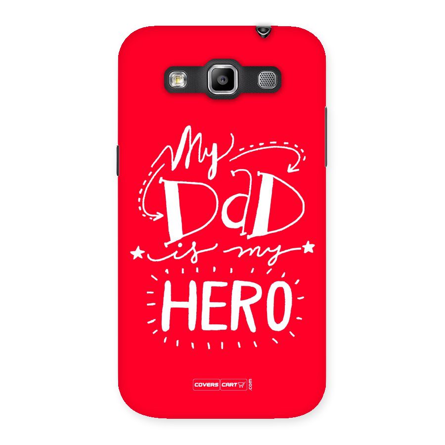 My Dad My Hero Back Case for Galaxy Grand Quattro