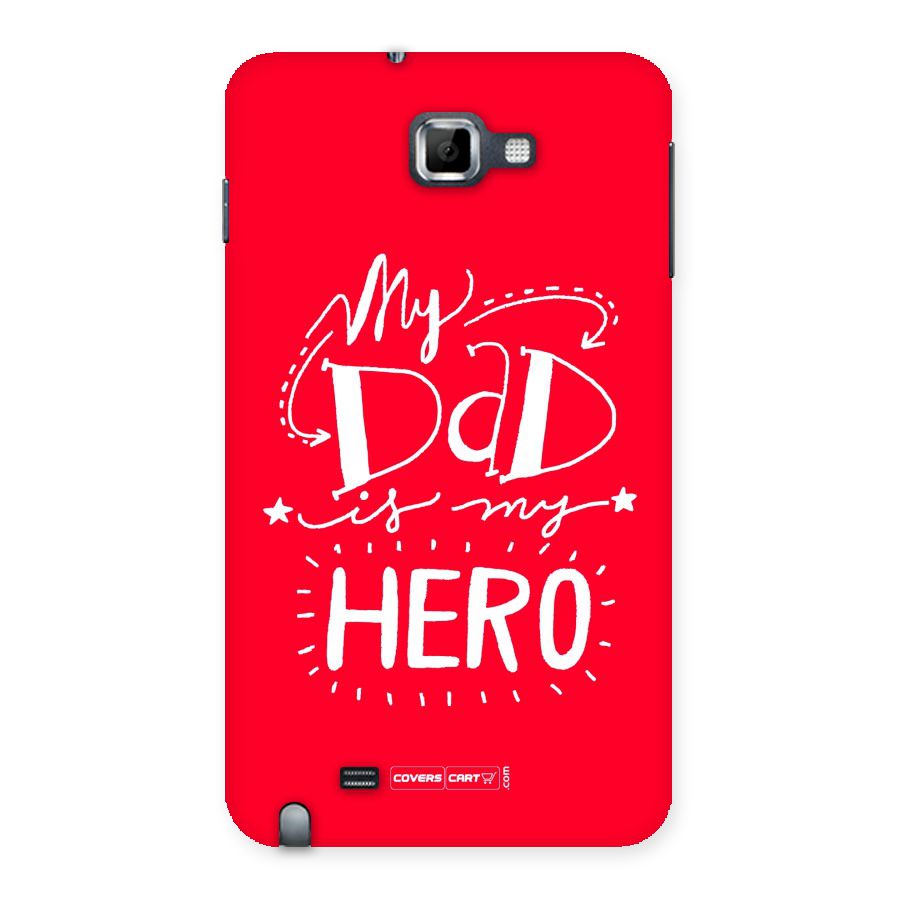 My Dad My Hero Back Case for Galaxy Note