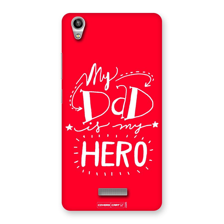 My Dad My Hero Back Case for Lava-Pixel-V1