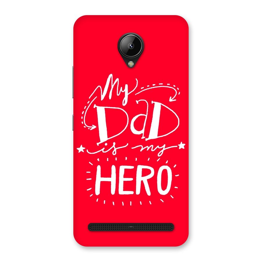 My Dad My Hero Back Case for Lenovo C2