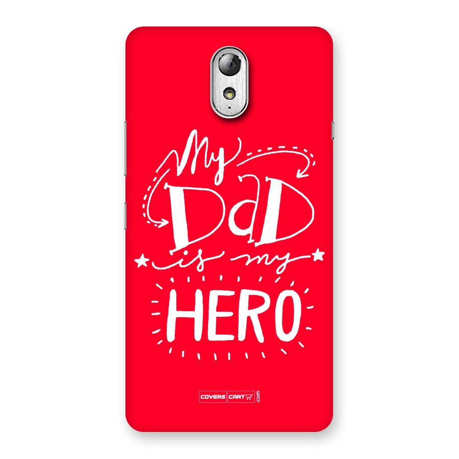 My Dad My Hero Back Case for Lenovo Vibe P1M