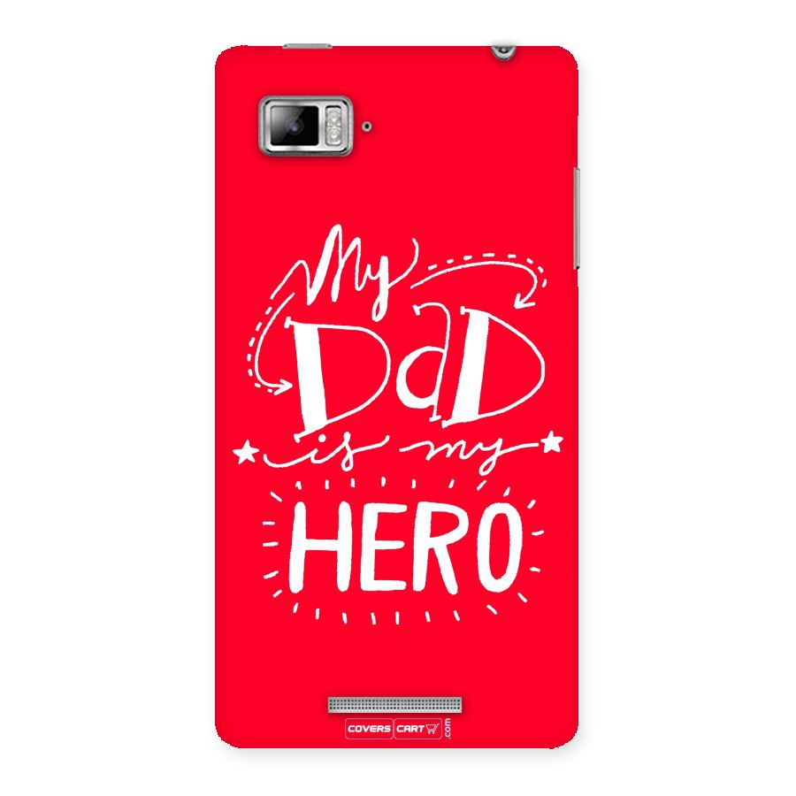 My Dad My Hero Back Case for Lenovo Vibe Z K910