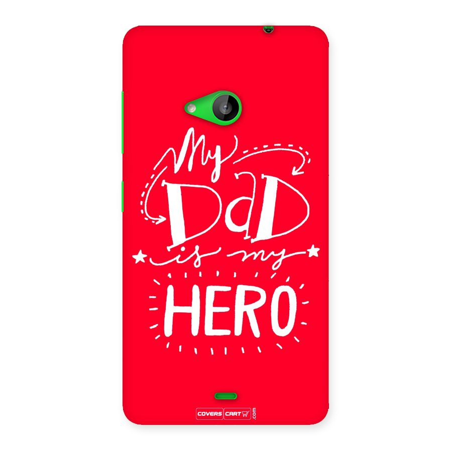My Dad My Hero Back Case for Lumia 535