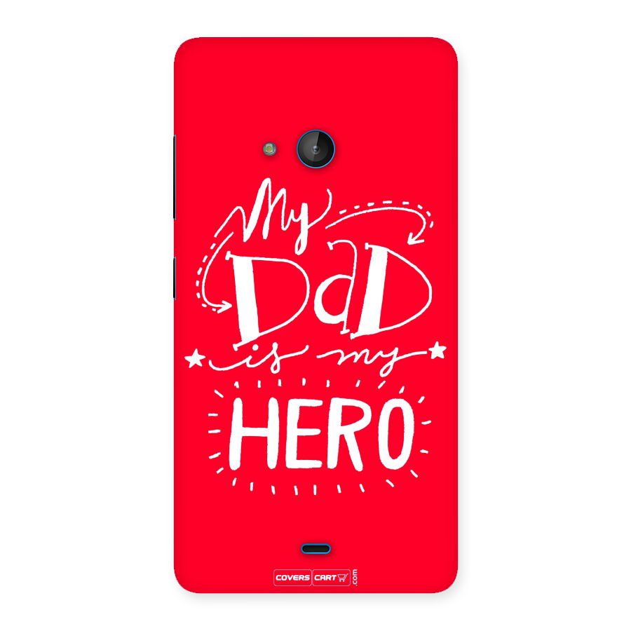My Dad My Hero Back Case for Lumia 540