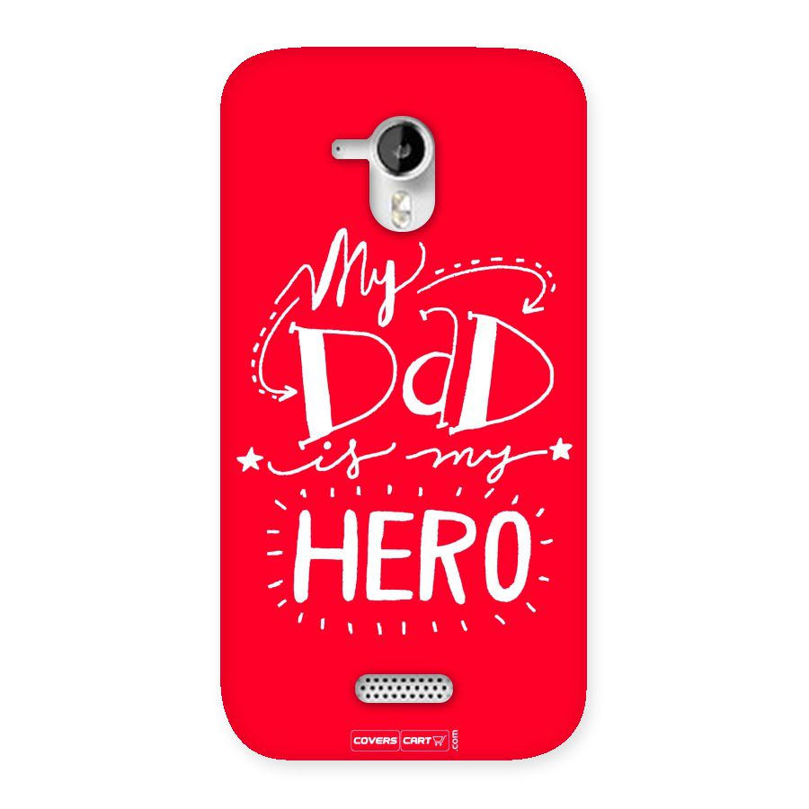 My Dad My Hero Back Case for Micromax Canvas HD A116