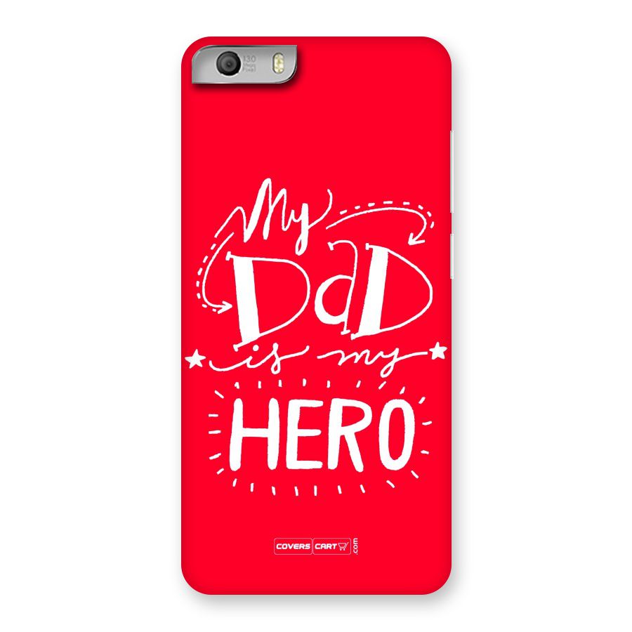 My Dad My Hero Back Case for Micromax Canvas Knight 2