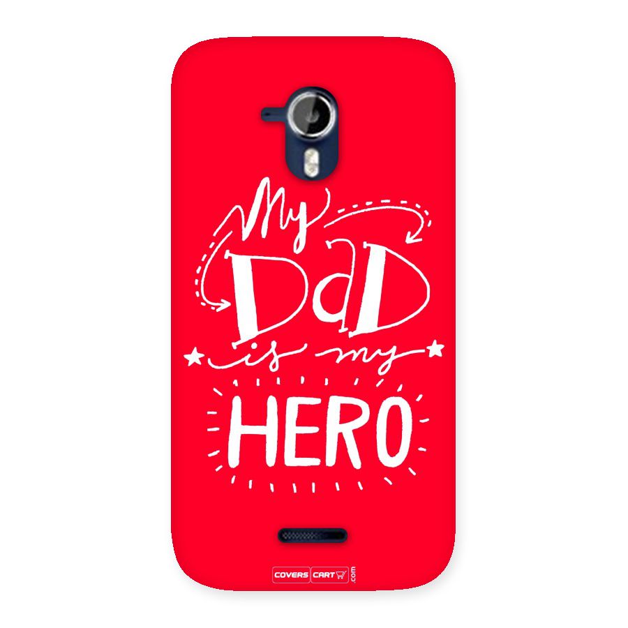 My Dad My Hero Back Case for Micromax Canvas Magnus A117