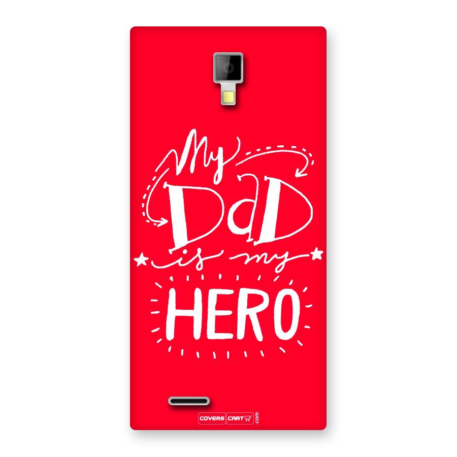 My Dad My Hero Back Case for Micromax Canvas Xpress A99