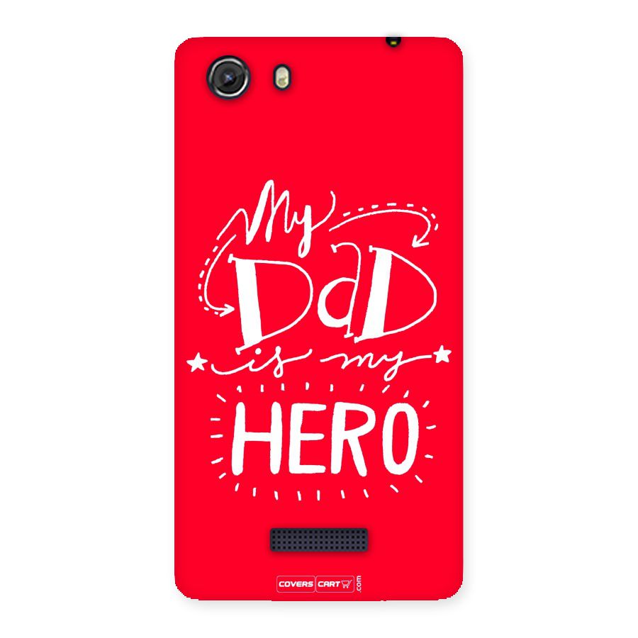My Dad My Hero Back Case for Micromax Unite 3