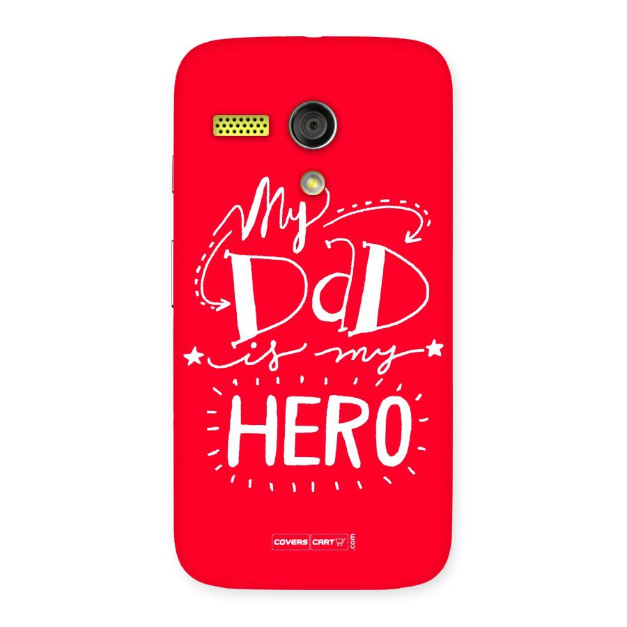 My Dad My Hero Back Case for Moto G