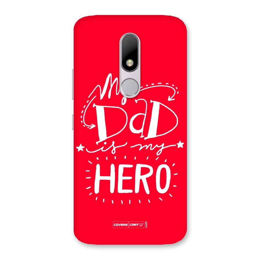 My Dad My Hero Back Case for Moto M