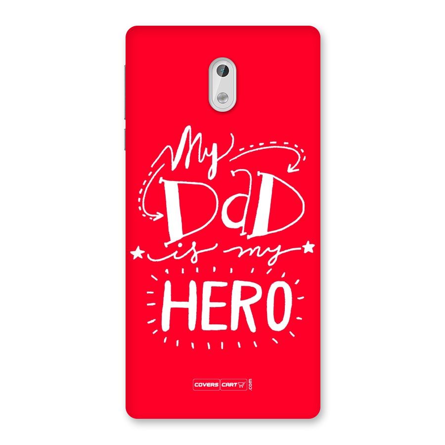 My Dad My Hero Back Case for Nokia 3