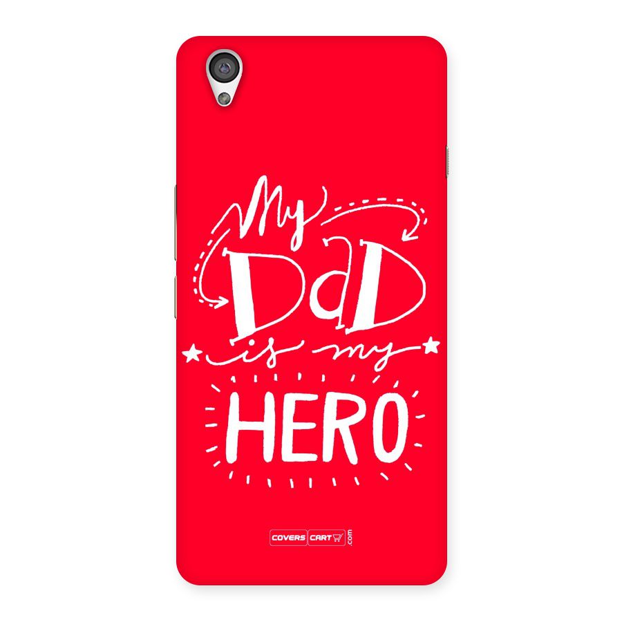 My Dad My Hero Back Case for OnePlus X