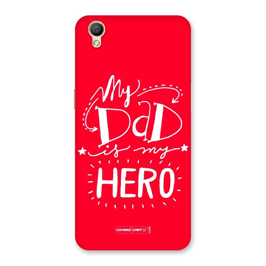 My Dad My Hero Back Case for Oppo A37