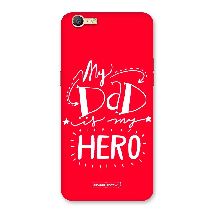 My Dad My Hero Back Case for Oppo A57