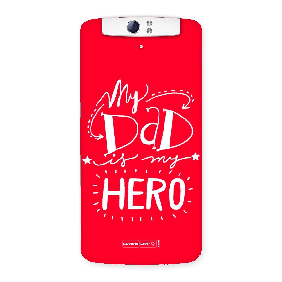 My Dad My Hero Back Case for Oppo N1