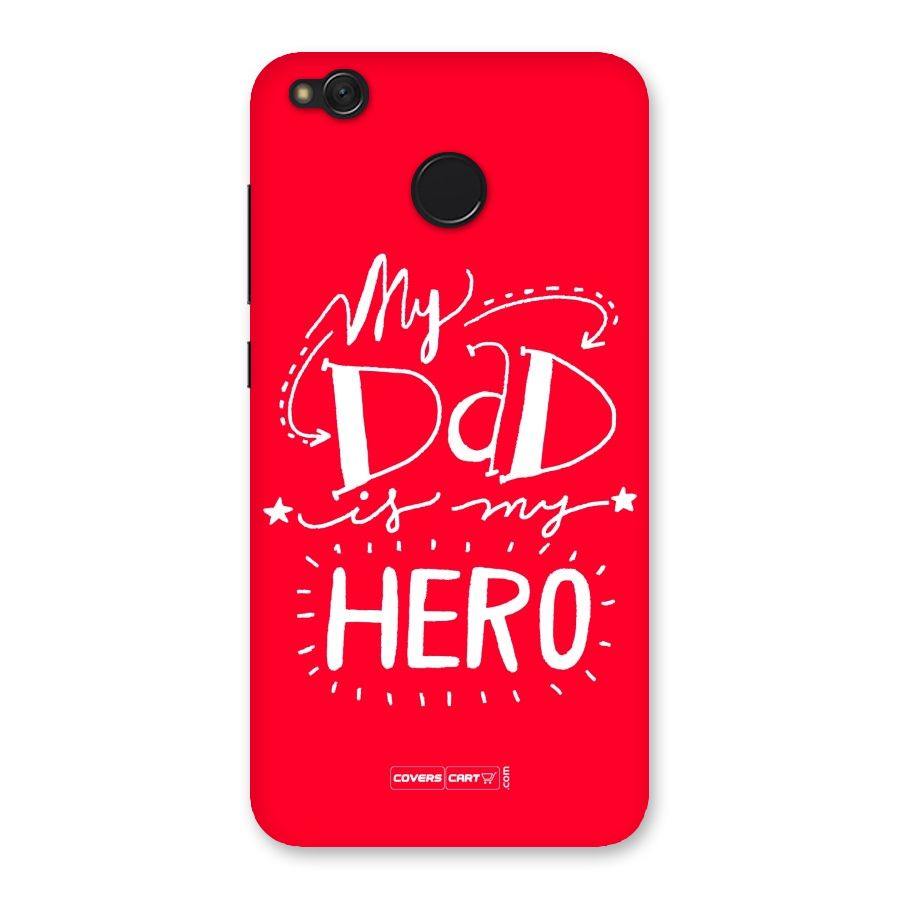 My Dad My Hero Back Case for Redmi 4