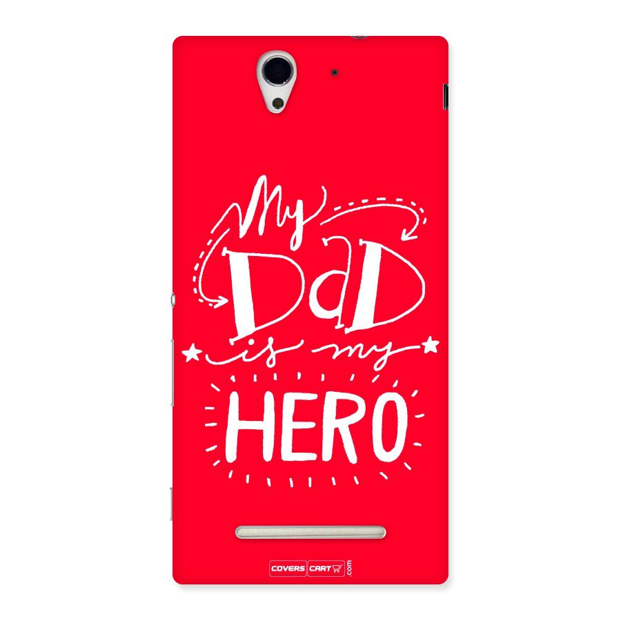My Dad My Hero Back Case for Sony Xperia C3