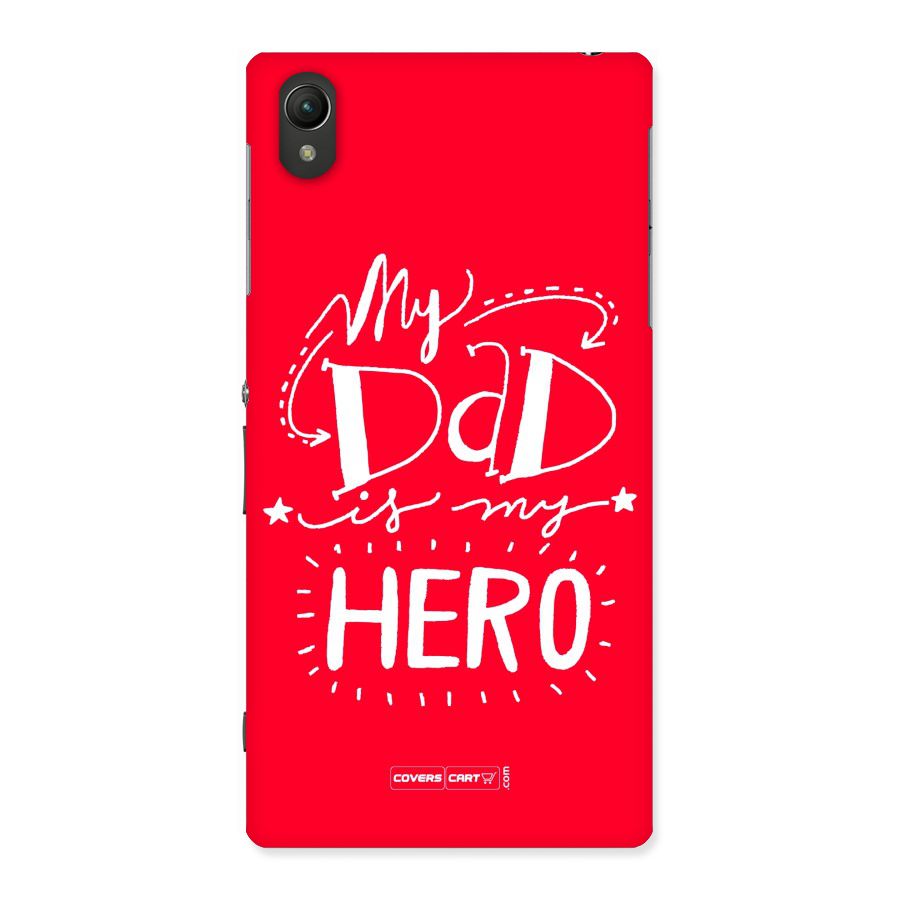 My Dad My Hero Back Case for Sony Xperia Z1
