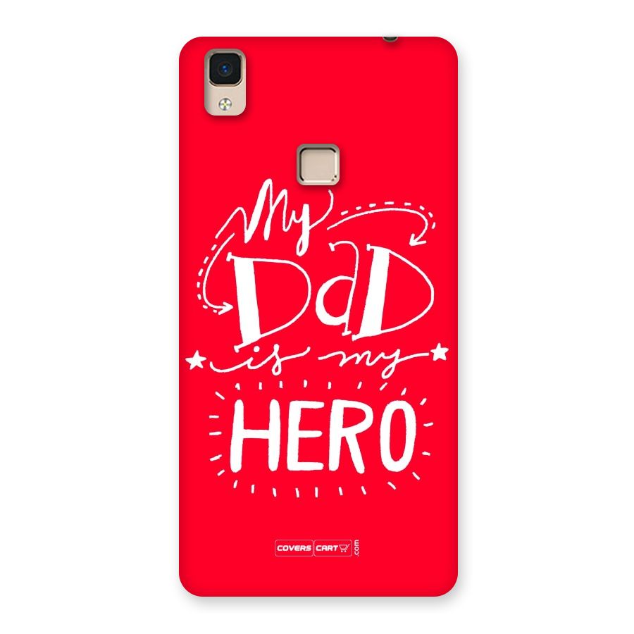 My Dad My Hero Back Case for V3 Max