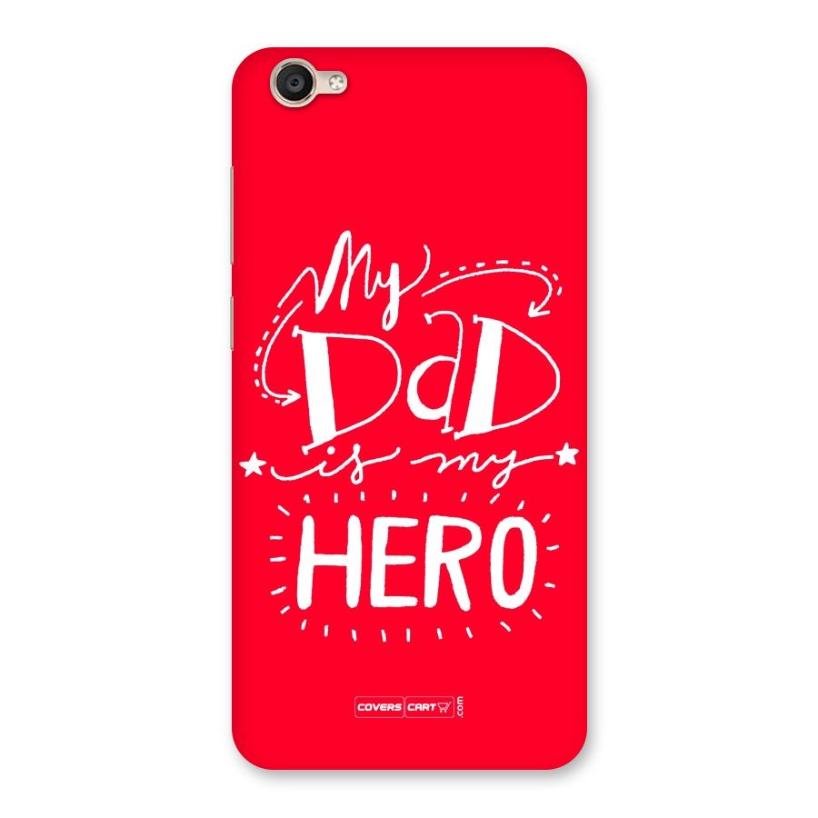 My Dad My Hero Back Case for Vivo Y55L