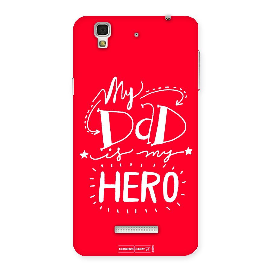 My Dad My Hero Back Case for YU Yureka Plus