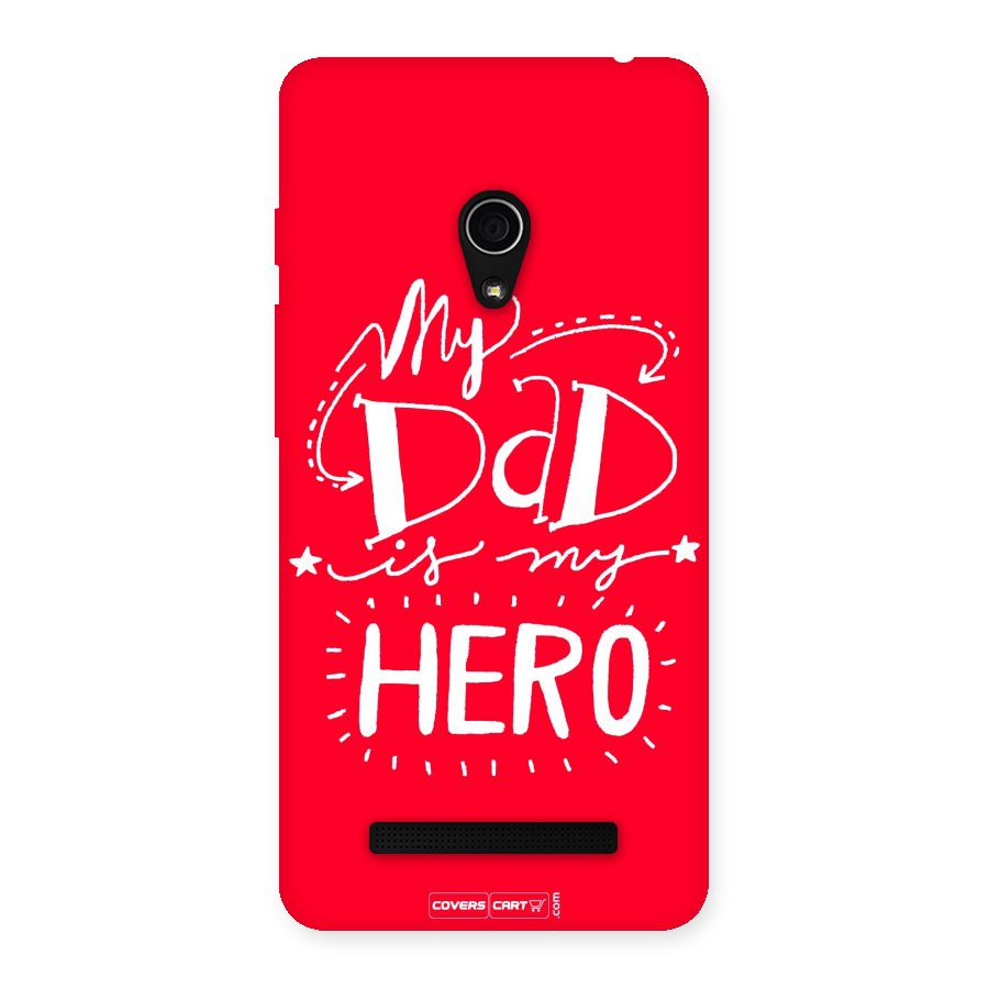 My Dad My Hero Back Case for Zenfone 5