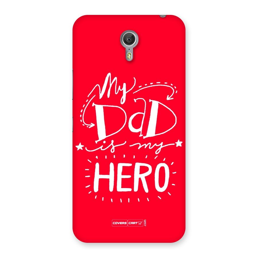 My Dad My Hero Back Case for Zuk Z1