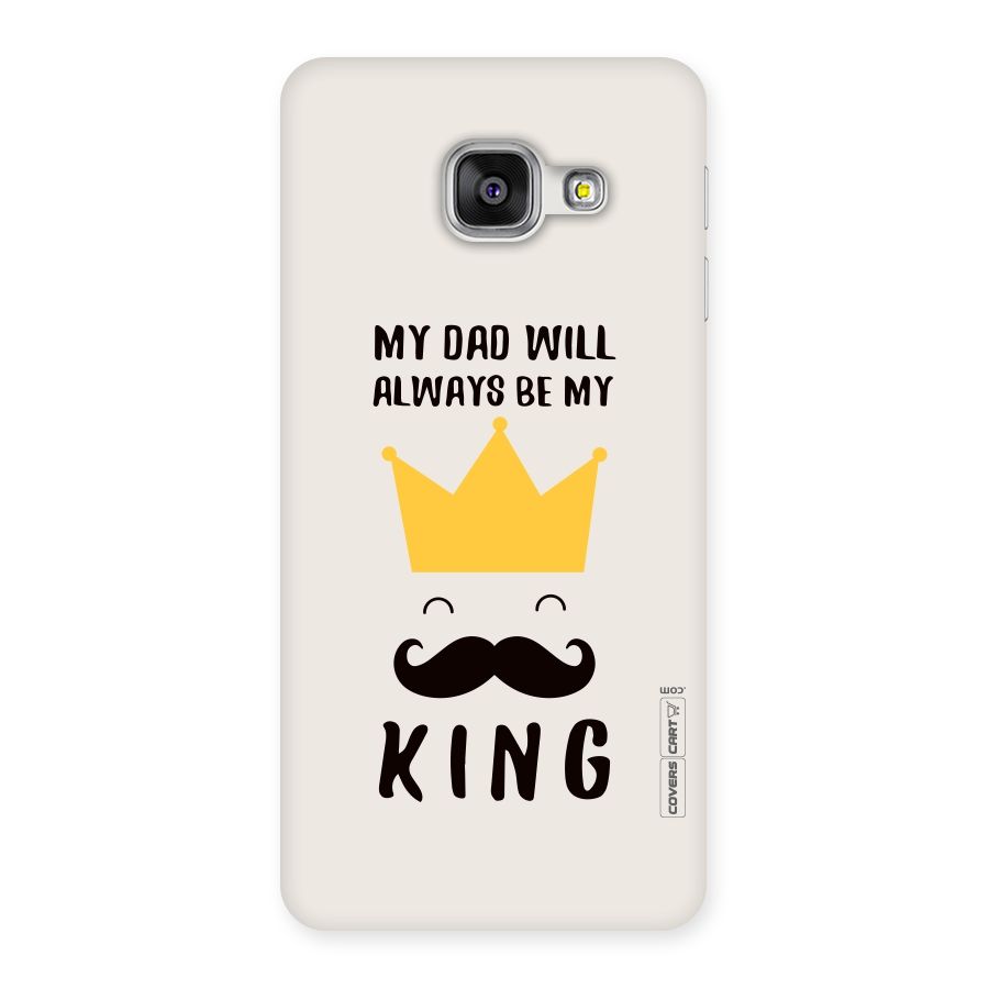 My King Dad Back Case for Galaxy A3 2016
