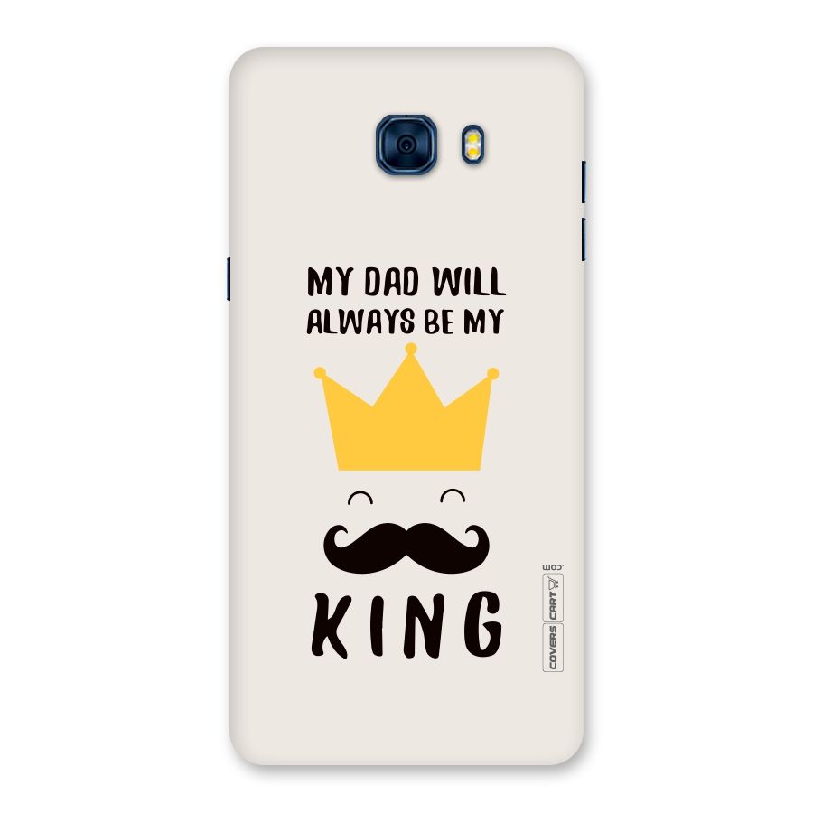 My King Dad Back Case for Galaxy C7 Pro