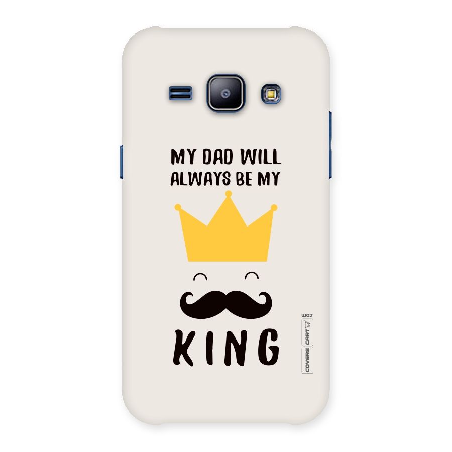My King Dad Back Case for Galaxy J1