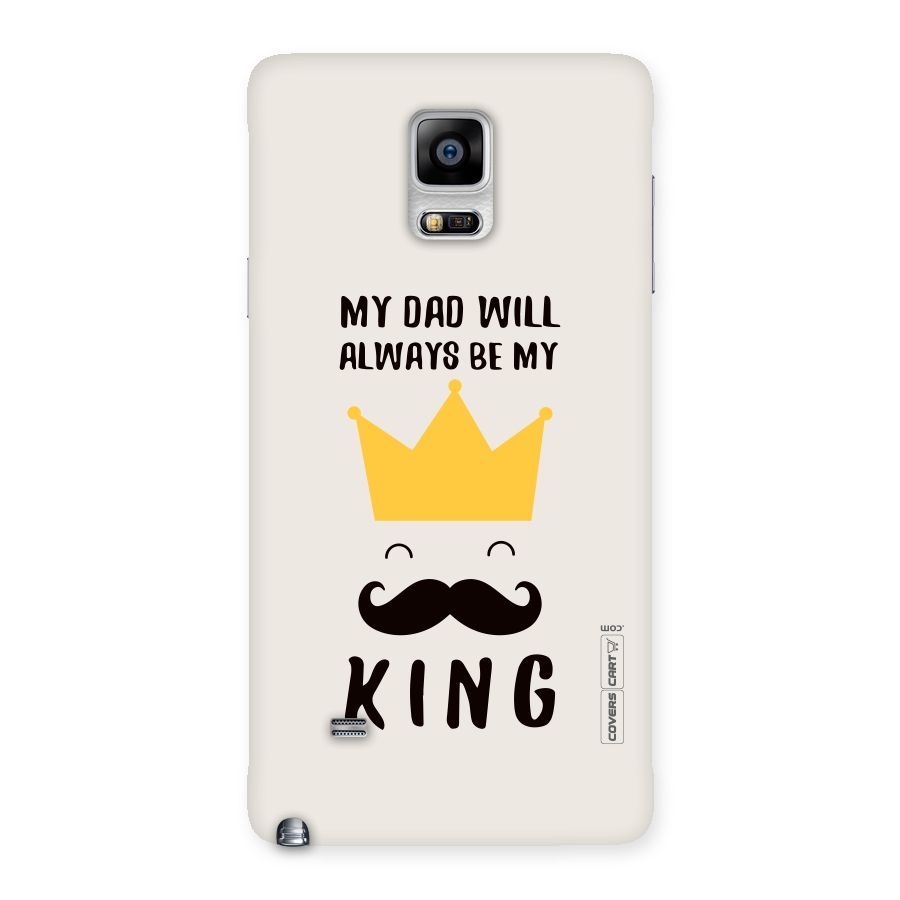 My King Dad Back Case for Galaxy Note 4