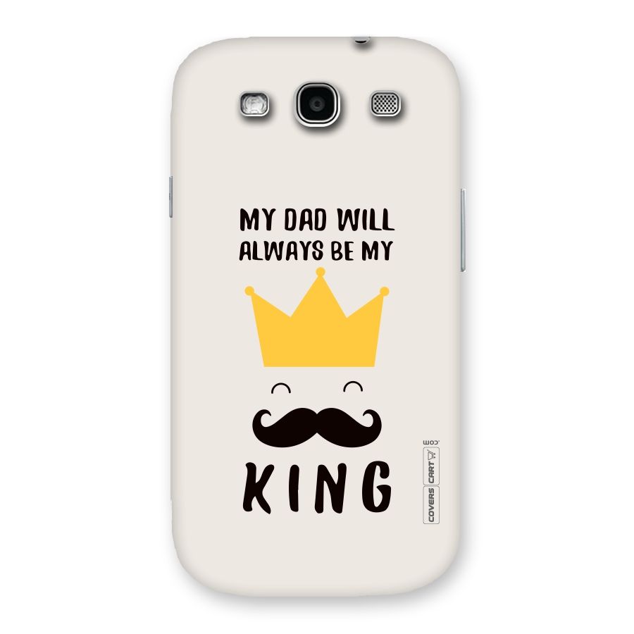 My King Dad Back Case for Galaxy S3