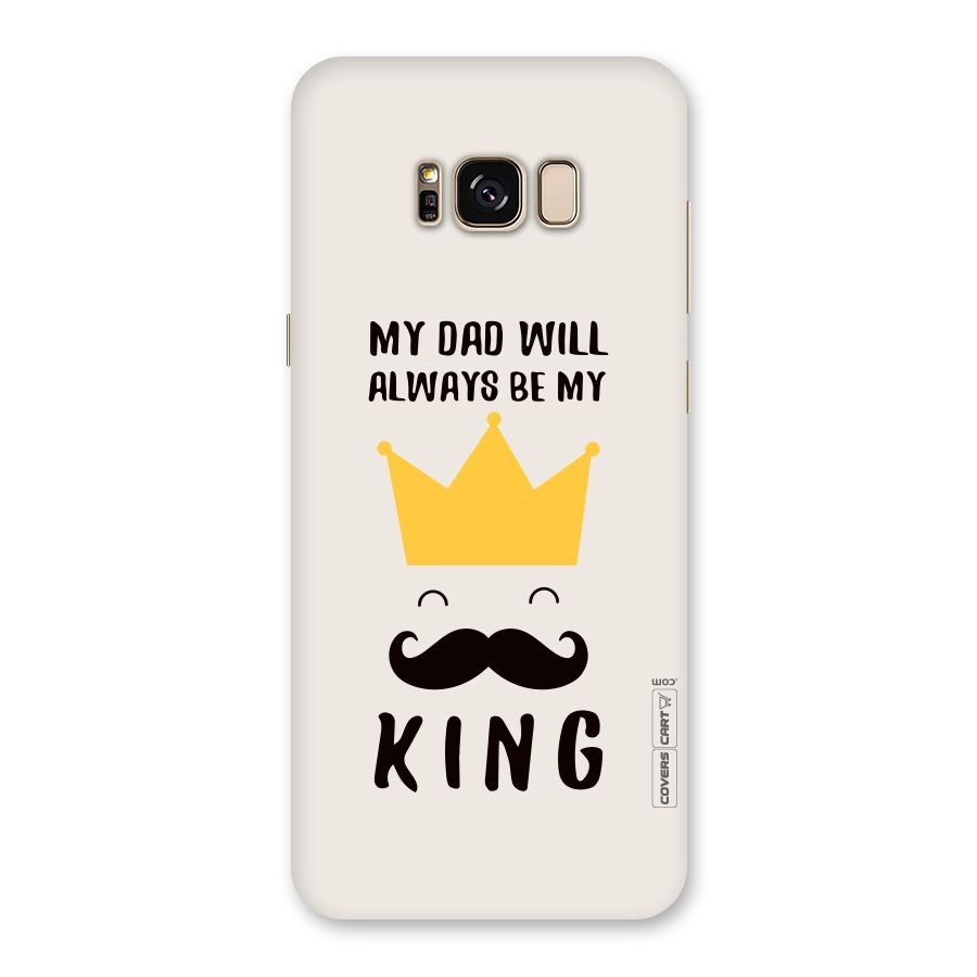 My King Dad Back Case for Galaxy S8 Plus