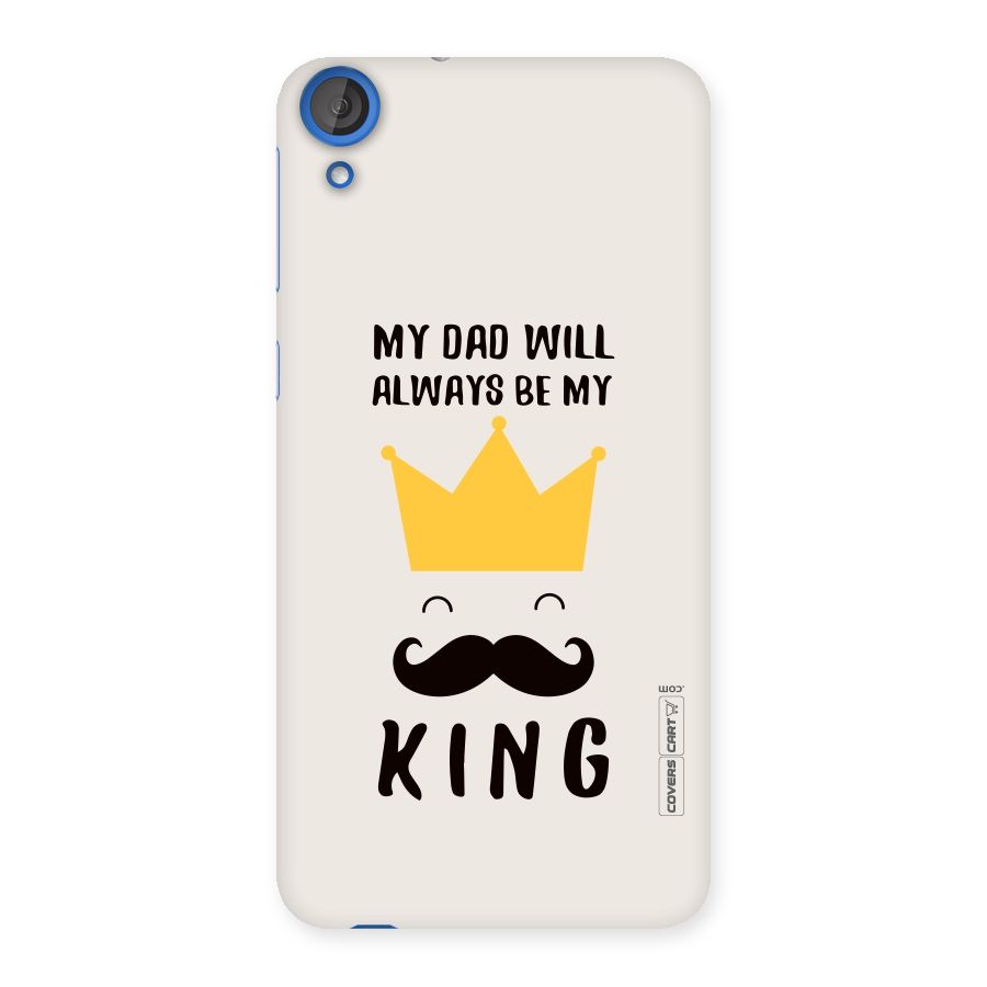 My King Dad Back Case for HTC Desire 820
