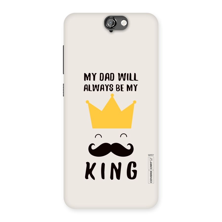 My King Dad Back Case for HTC One A9