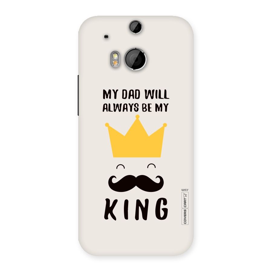 My King Dad Back Case for HTC One M8