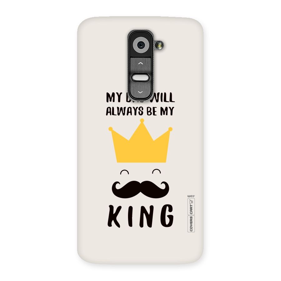 My King Dad Back Case for LG G2