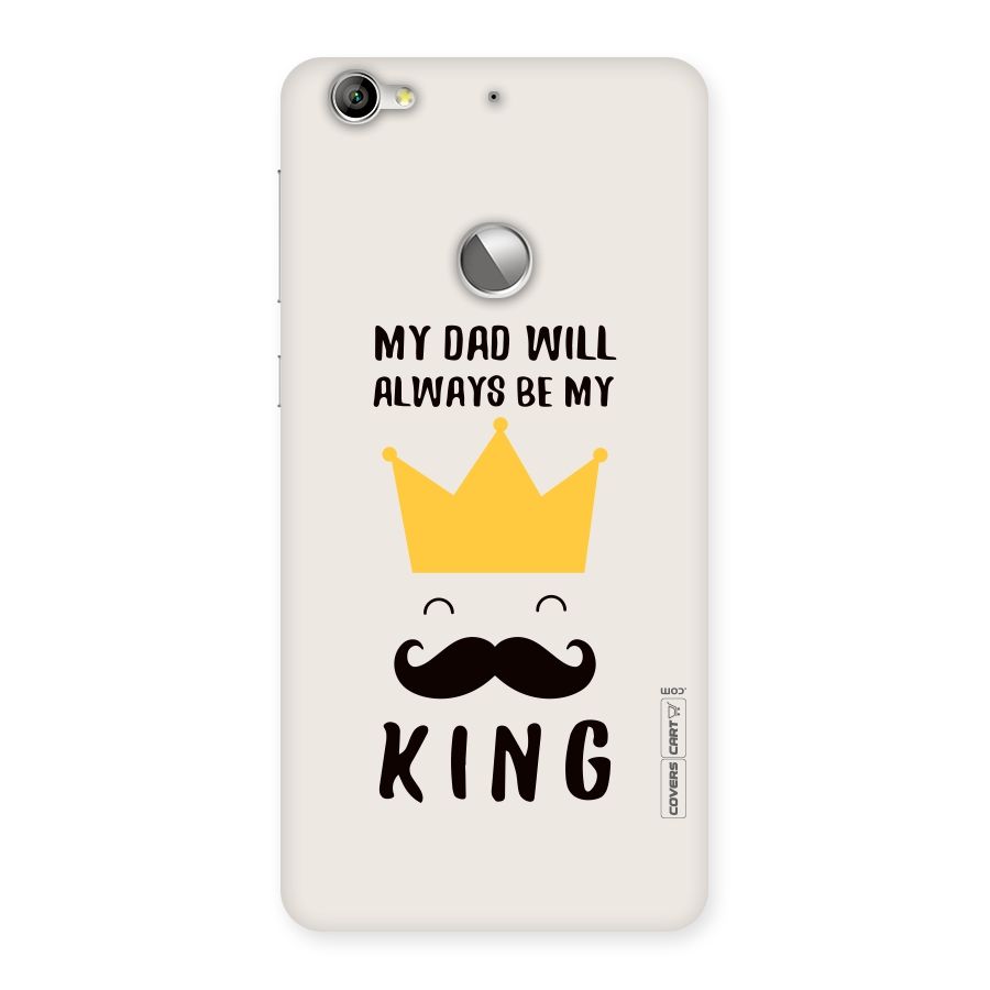 My King Dad Back Case for LeTV Le 1s