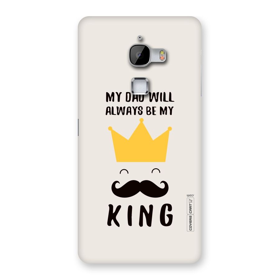 My King Dad Back Case for LeTv Le Max