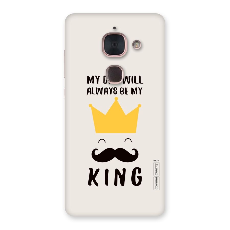 My King Dad Back Case for Le Max 2