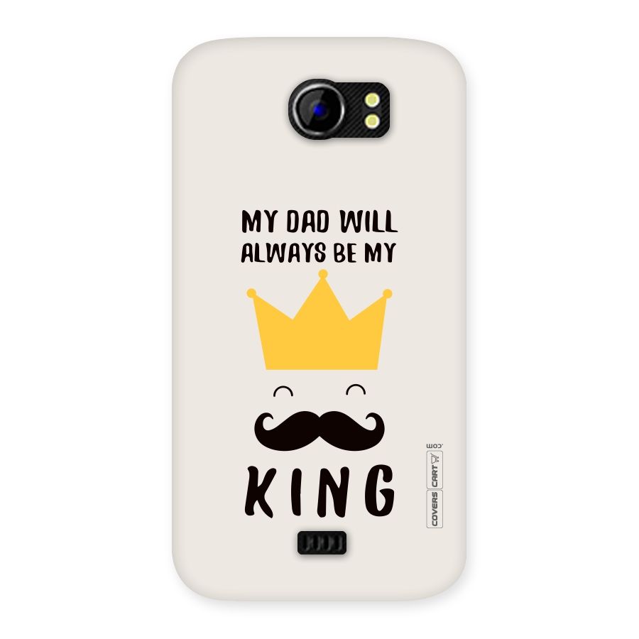 My King Dad Back Case for Micromax Canvas 2 A110